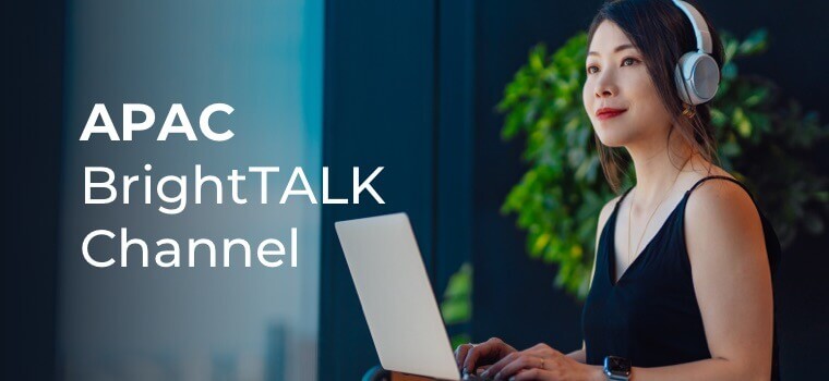 APAC BrightTALK Channel