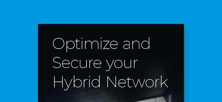 optimize and secure your hybrid network
